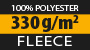 100% Polyester, 330g/m² fleece